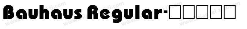 Bauhaus Regular字体转换